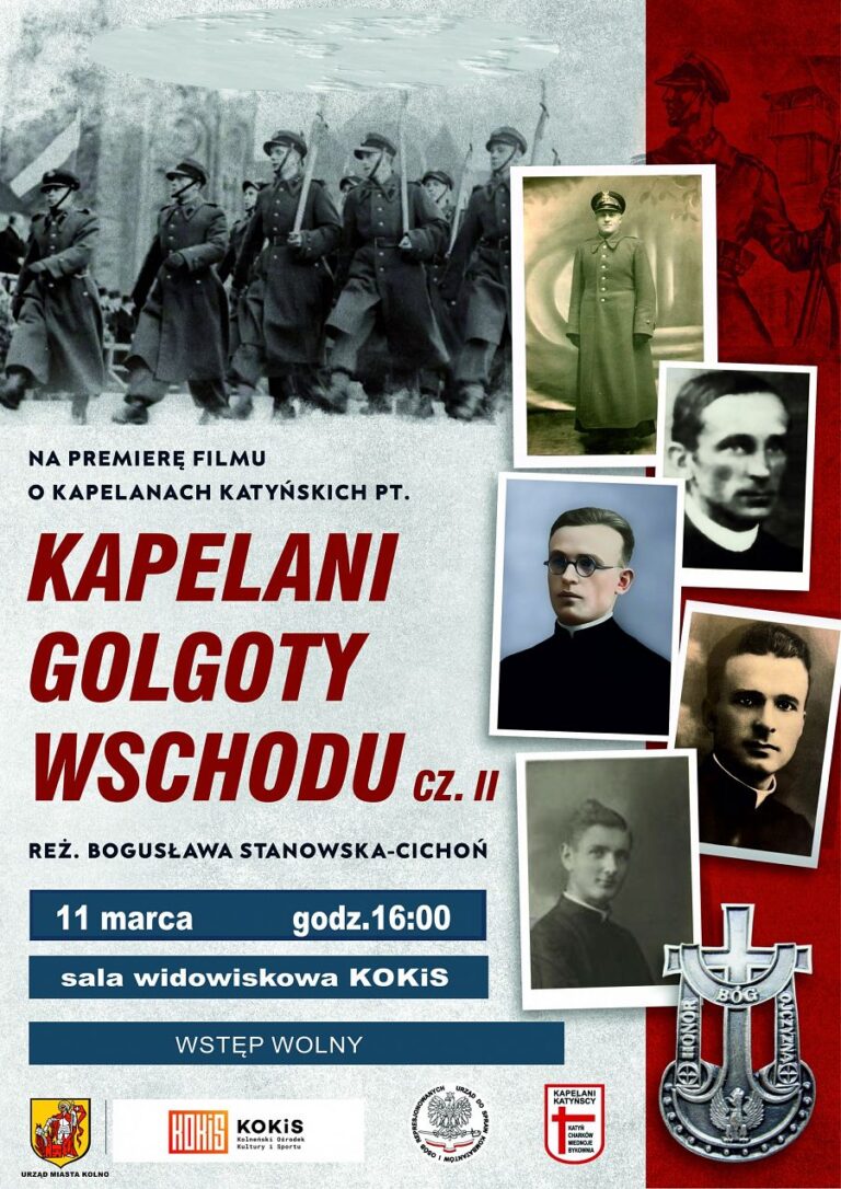 Kapelani Golgoty Wschodu. Historyczny spektakl w Kolnie już wkrótce!