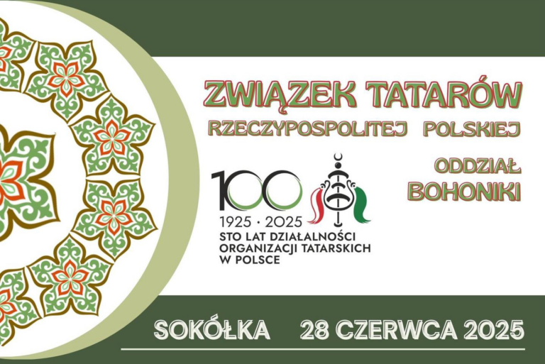 Tatarzy świętują 100-lecie! Bohoniki i Sokółka zapraszają na wielkie obchody!